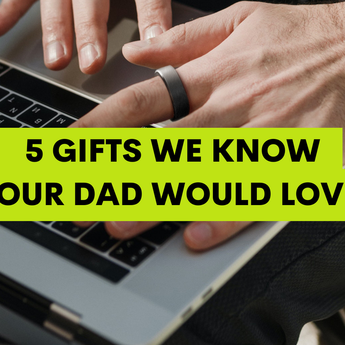 5 Gifts We Know Your Dad Would Love