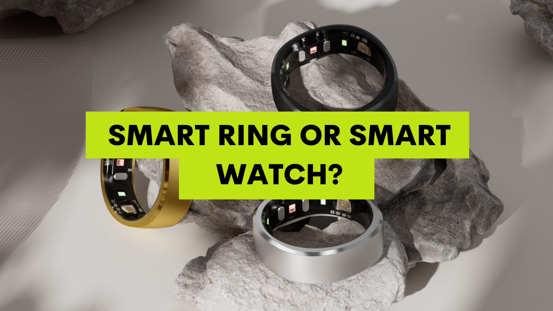 Smart Ring or Smart Watch? A New Type of Wearable to Track your Health