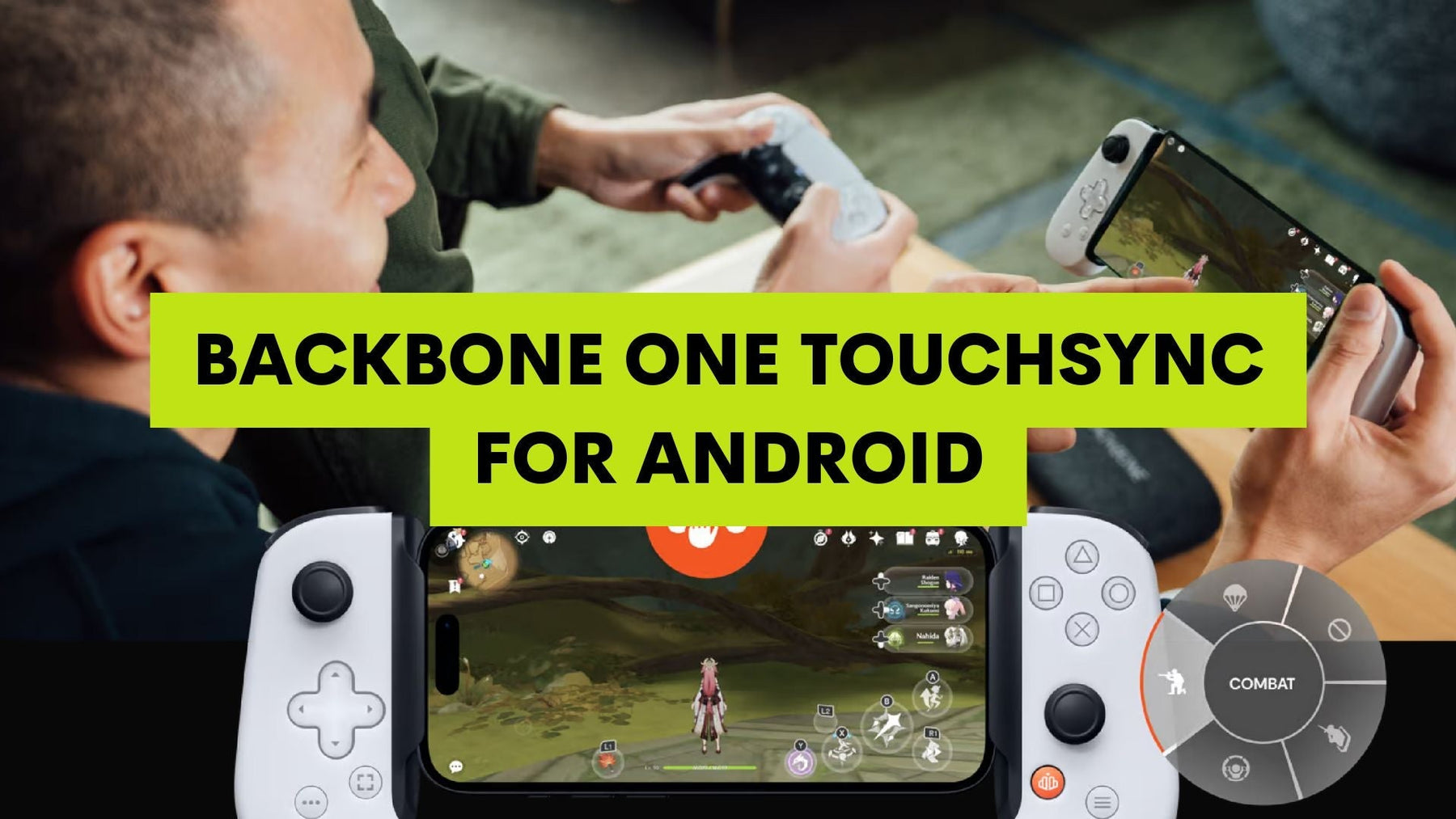 Backbone TouchSync for Android - A New Way to Play