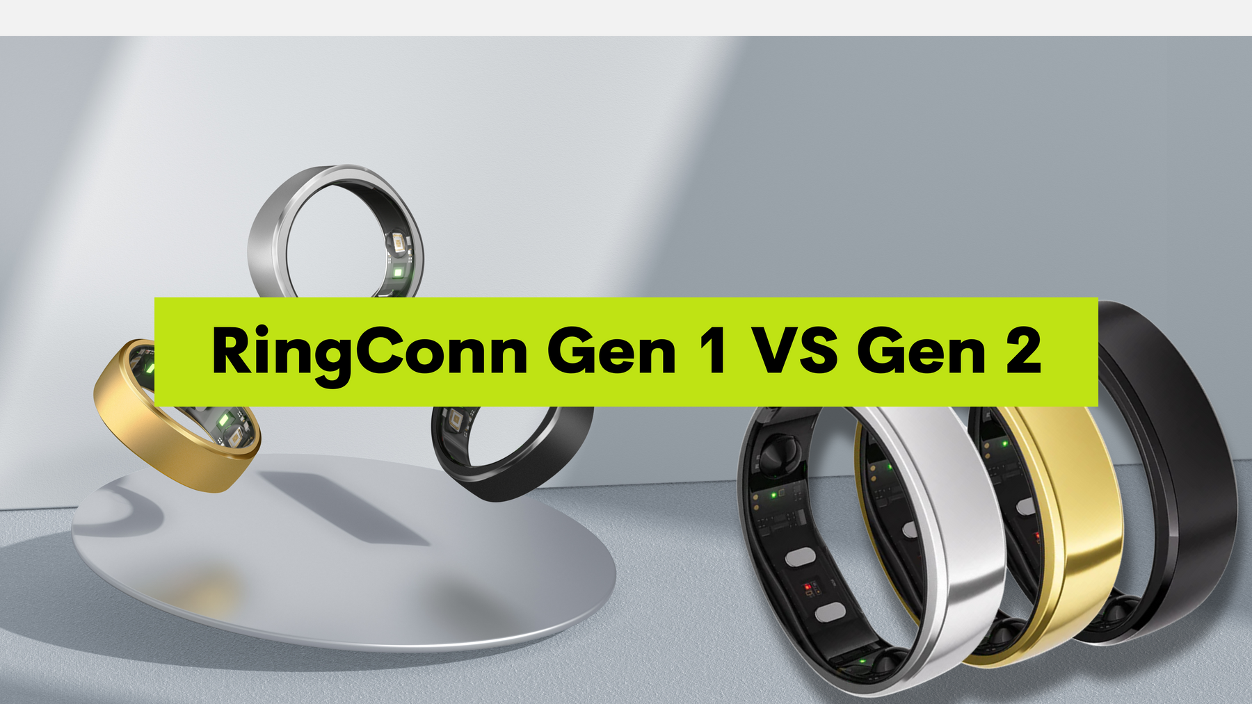 RingConn Gen 1 VS Gen 2