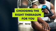 Which Theragun is the best for you? A Guide To Choose Your Massage Device