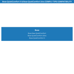 Load image into Gallery viewer, Graphic on the compatability of Comply™ Foam Ear Tips with Bose earbud models