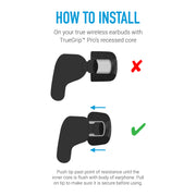 graphic on how to correctly install Comply TrueGrip Pro (TWR-200-B) by pushing past the point of resistance